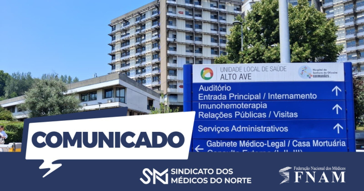ULS do Alto Ave continua a desrespeitar direitos dos médicos e a comprometer a organização dos cuidados de saúde